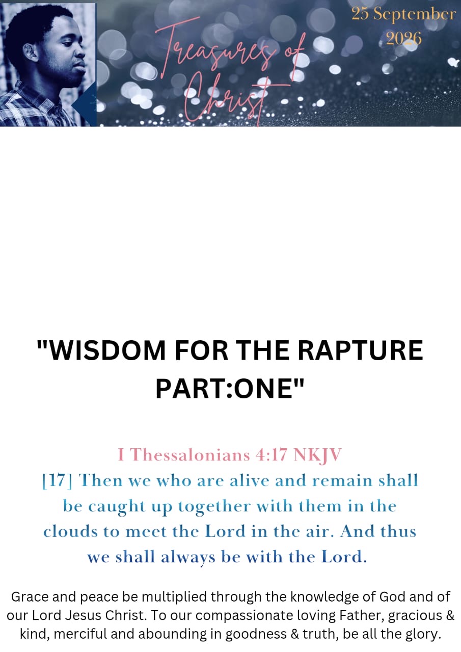 WISDOM FOR THE RAPTURE PART: ONE — page 1